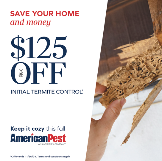 $125 off Initial Termite Control Service